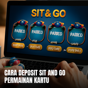 deposit sit and go permainan kartu
