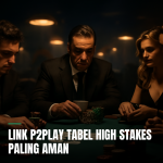 link P2Play tabel high stakes