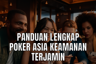 Poker Asia keamanan terjamin