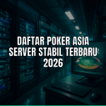 Daftar server poker asia terbaru