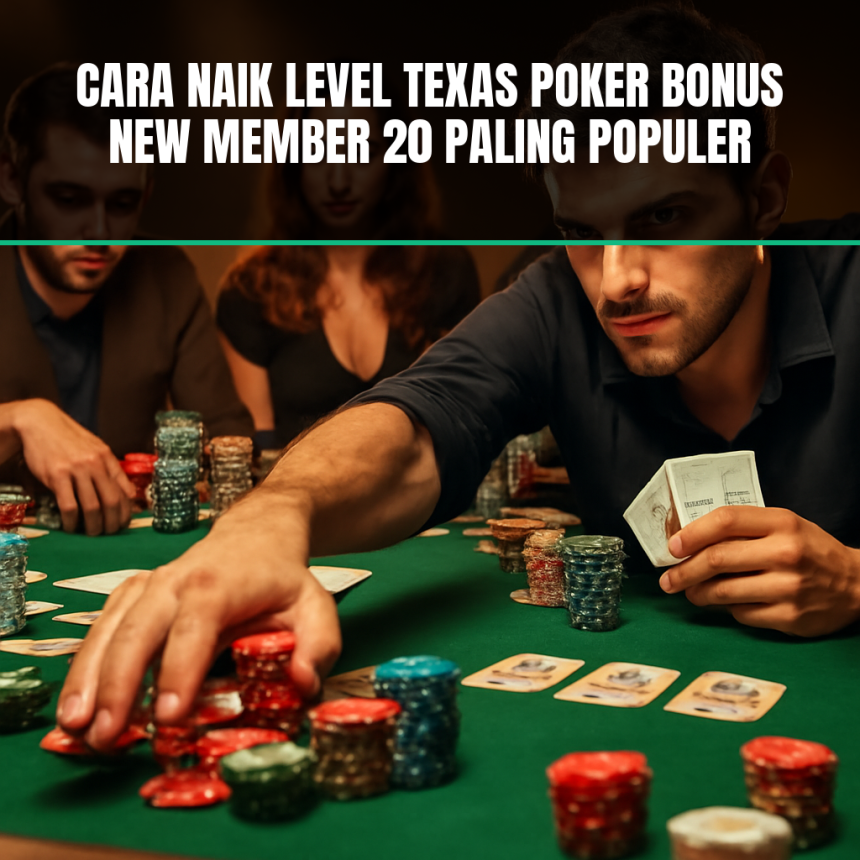 Texas Poker Bonus New Member 20