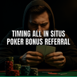 timing all in situs poker